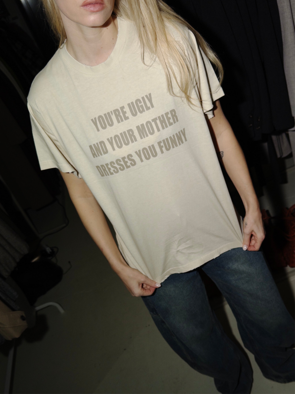 You’re ugly tee